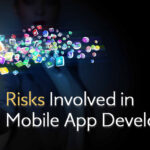 Risks involved in mobile application development