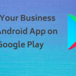 Grow Your Business with Android App