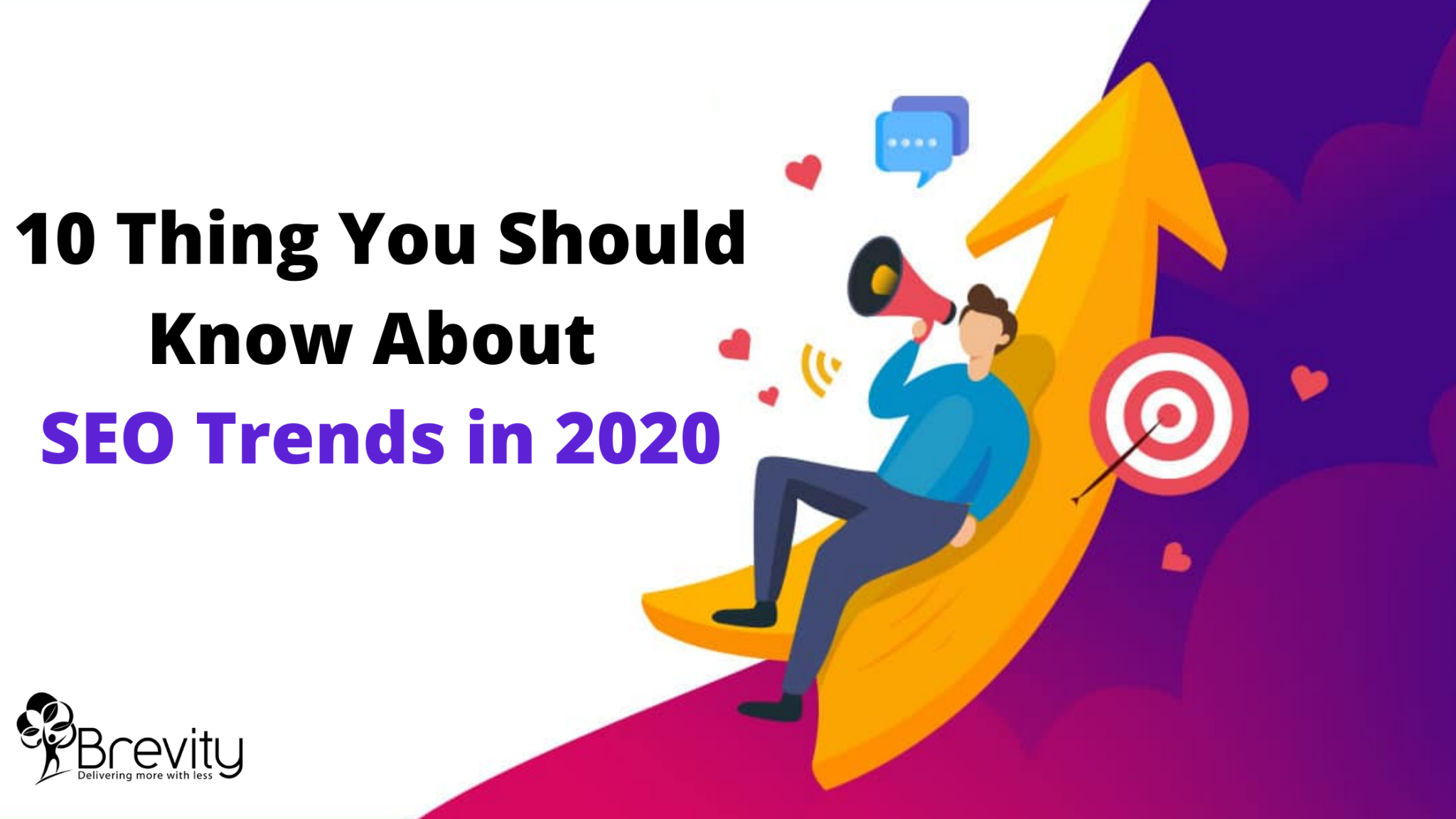 10 Thing You Should Know About SEO Trends in 2020