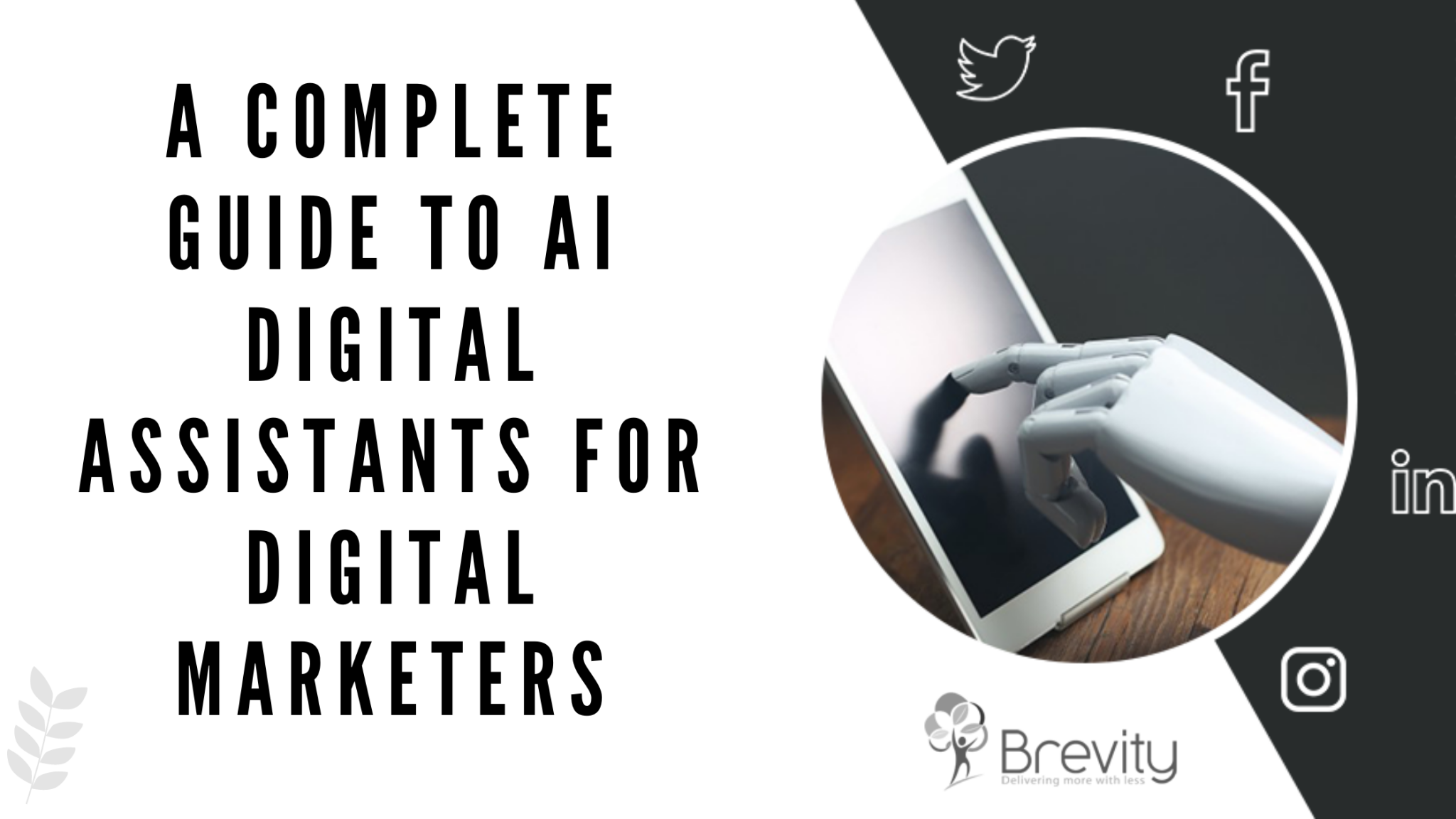 A Complete Guide to AI Digital Assistants for Digital Marketers